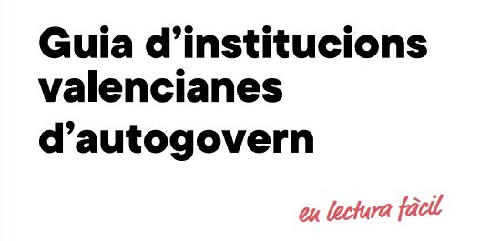 GUIA D’INSTITUCIONS VALENCIANES D’AUTOGOVERN